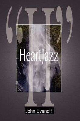 Cover for John Evanoff · &quot;H&quot;: Heartjazz (Paperback Book) (2003)