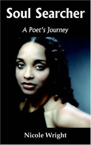 Soul Searcher - Nicole Wright - Böcker - AuthorHouse - 9781420818024 - 17 mars 2005