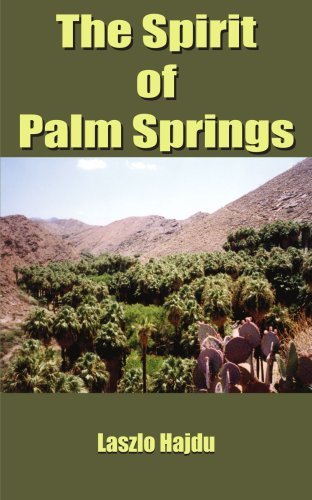 Cover for Laszlo Hajdu · The Spirit of Palm Springs (Paperback Book) (2005)