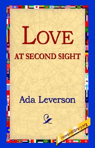 Cover for Ada Leverson · Love at Second Sight (Paperback Book) (2005)