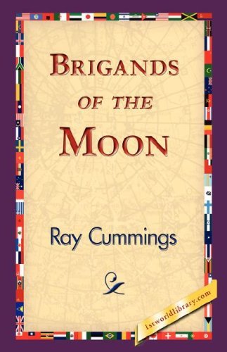 Cover for Ray Cummings · Brigands of the Moon (Hardcover Book) (2006)