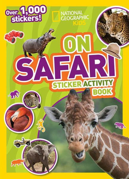 Cover for National Geographic Kids · On Safari Sticker Activity Book (Paperback Bog) (2016)