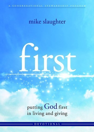 Cover for Mike Slaughter · First - Devotional: Putting God First in Living and Giving (Taschenbuch) (2013)