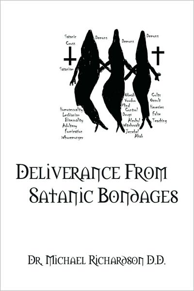 Cover for Michael Richardson · Deliverance from Satanic Bondages (Paperback Book) (2010)