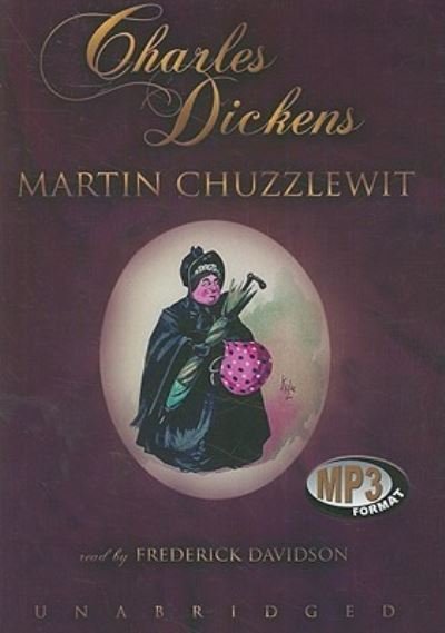 Cover for Charles Dickens · Martin Chuzzlewit (CD) (2008)