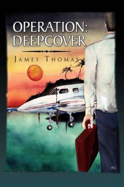 Cover for James Thomas · Operation: Deepcover (Pocketbok) (2009)