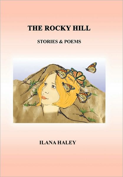 Cover for Ilana Haley · The Rocky Hill (Paperback Book) (2010)