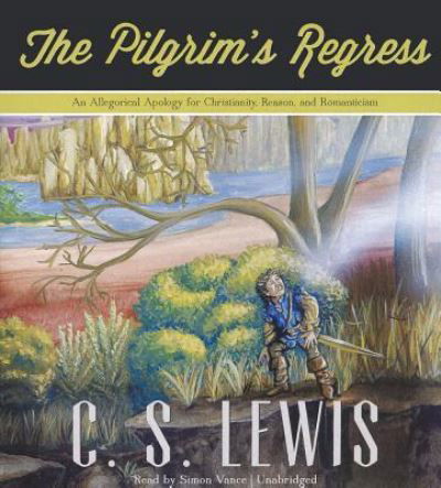 The Pilgrim's Regress - C S Lewis - Muzyka - Blackstone Audiobooks - 9781441710024 - 1 lipca 2012