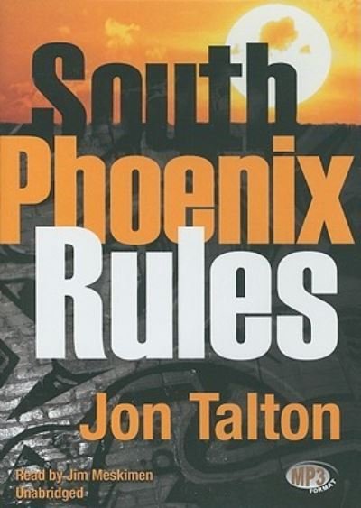 Cover for Jon Talton · South Phoenix Rules (CD) (2010)