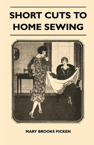 Cover for Mary Brooks Picken · Short Cuts to Home Sewing (Paperback Book) (2010)