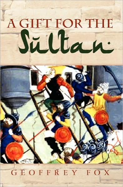 Cover for Geoffrey Fox · A Gift for the Sultan (Paperback Book) (2010)