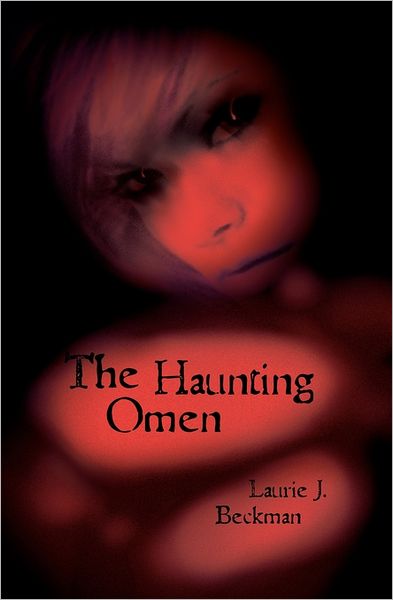 Cover for Laurie J. Beckman · The Haunting Omen (Paperback Book) (2011)