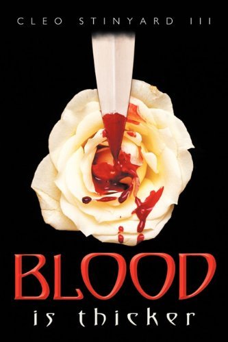 Cover for Cleo III Stinyard · Blood is Thicker (Paperback Book) (2011)