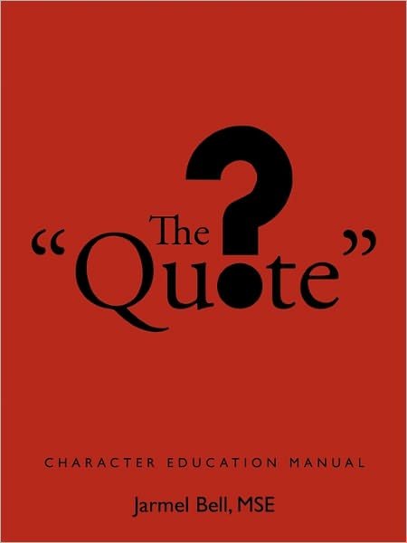 Cover for Jarmel Bell Mse · The Quote (Paperback Book) (2011)