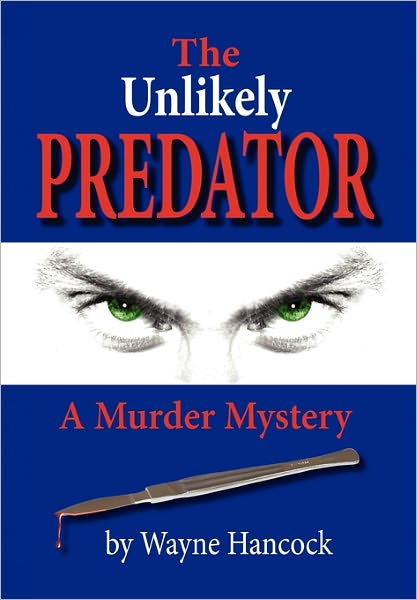 Cover for Wayne Hancock · The Unlikely Predator (Paperback Book) (2011)