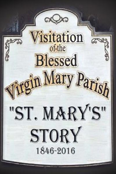 Cover for St. Mary's Parish · St. Mary's Story (Paperback Book) (2017)