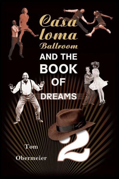 Cover for Tom Obermeier · Casaloma Ballroom and the Book of Dreams Part II (Paperback Book) (2011)