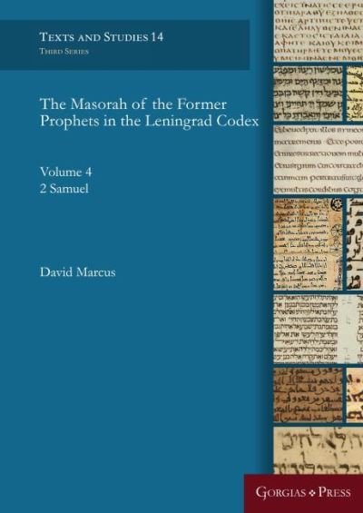 Cover for David Marcus · The Masorah of the Former Prophets in the Leningrad Codex: Vol. 4.2 Samuel - Texts and Studies (Inbunden Bok) (2020)