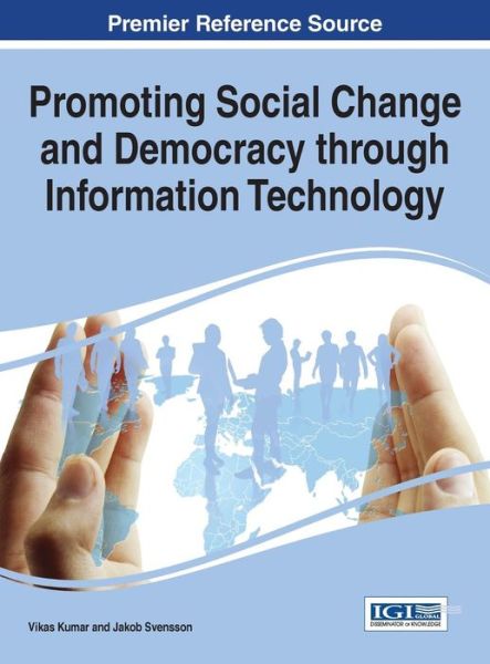 Cover for Kumar Vikas · Promoting Social Change and Democracy Through Information Technology (Innbunden bok) (2015)