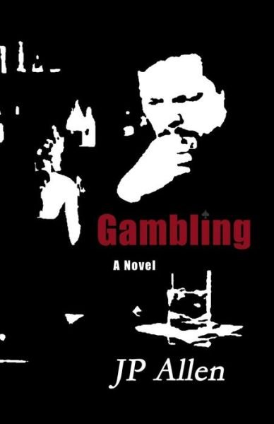 Cover for Jp Allen · Gambling (Paperback Book) (2012)