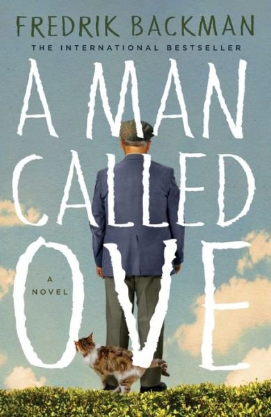 Cover for Fredrik Backman · A Man Called Ove: A Novel (Paperback Bog) (2015)