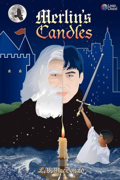 Cover for L B Macdonald · Merlin's Candles (Pocketbok) (2012)