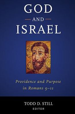 Cover for God and Israel: Providence and Purpose in Romans 9a11 (Hardcover Book) (2017)