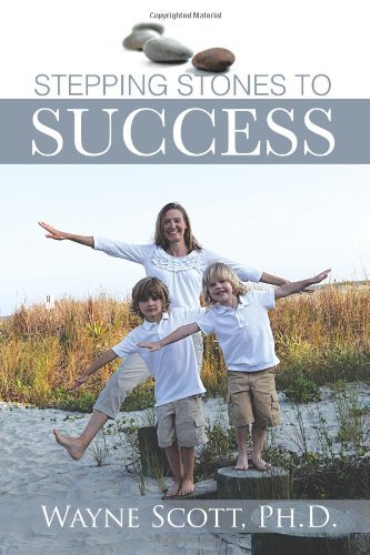 Cover for Wayne Scott · Stepping Stones to Success (Paperback Bog) (2013)