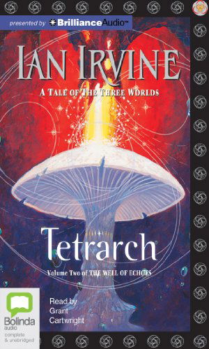 Cover for Ian Irvine · Tetrarch (Well of Echoes) (Audiobook (CD)) [Unabridged edition] (2013)