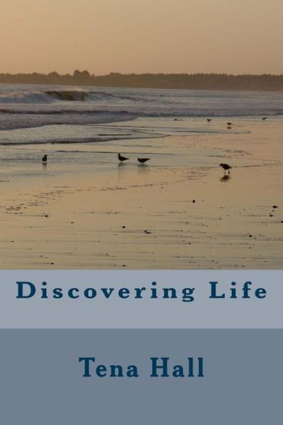 Cover for Tena K Hall · Discovering Life (Paperback Book) (2013)