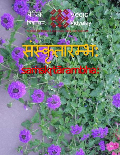 Cover for Bhupendra Maurya · Sanskritarambh: a Beginner Book for Sanskrit (Taschenbuch) (2013)