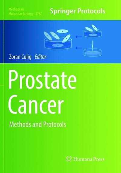 Cover for Prostate Cancer: Methods and Protocols - Methods in Molecular Biology (Paperback Book) [Softcover Reprint of the Original 1st 2018 edition] (2019)