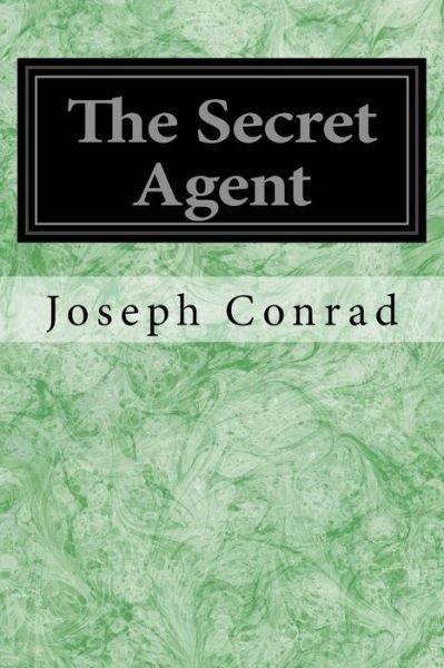 Cover for Joseph Conrad · The Secret Agent: a Simple Tale (Paperback Bog) (2014)