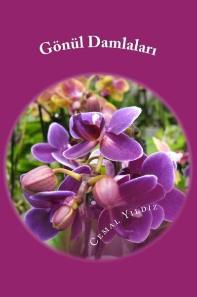 Cover for Cemal Yildiz · Gonul Damlalari (Paperback Book) (2014)