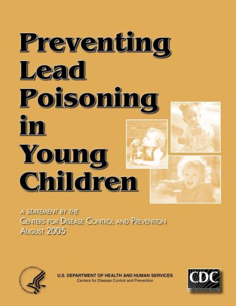 Cover for Centers for Disease Cont and Prevention · Preventing Lead Poisoning in Young Children (Paperback Book) (2014)