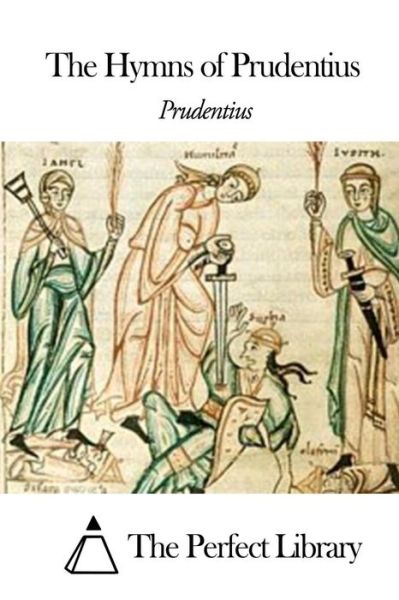 Cover for Prudentius · The Hymns of Prudentius (Paperback Book) [Latin edition] (2014)