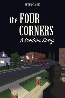 Cover for Peter Cimino · The Four Corners, a Sicilian Story (Paperback Book) (2015)