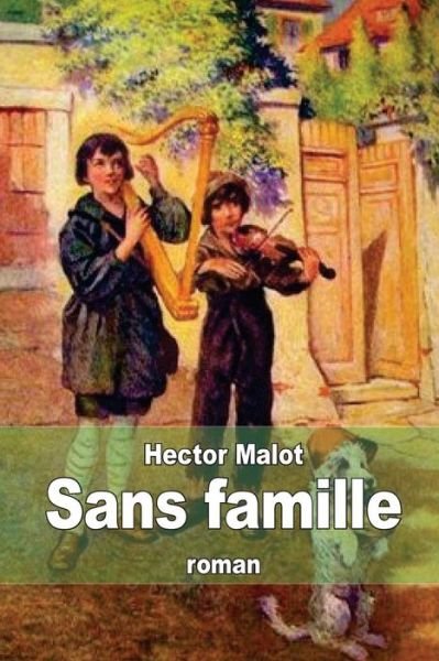 Cover for Hector Malot · Sans Famille (Paperback Bog) (2014)