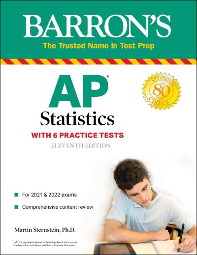 Cover for Martin Sternstein · AP Statistics: With 6 Practice Tests - Barron's Test Prep (Paperback Book) [Eleventh edition] (2020)