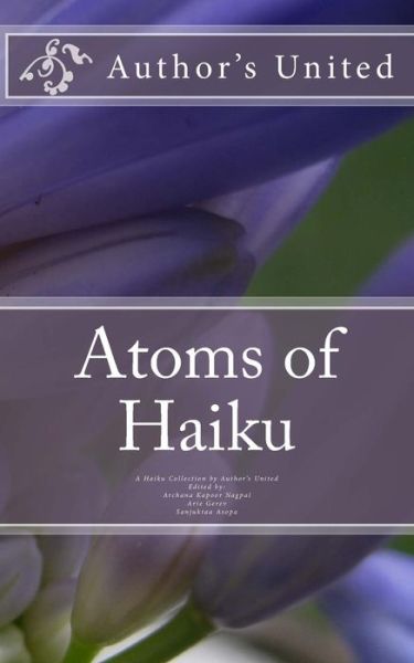 Cover for Hammad Khan · Atoms of Haiku: a Haiku Collection by Author's United (Paperback Book) (2015)