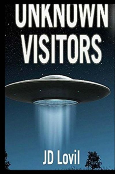 Cover for Jd Lovil · Unknown Visitors (Paperback Book) (2015)