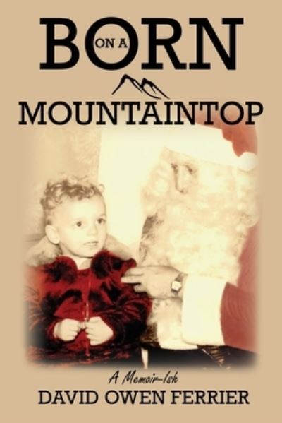 Cover for David Ferrier · Born On A Mountaintop (Paperback Book) (2020)