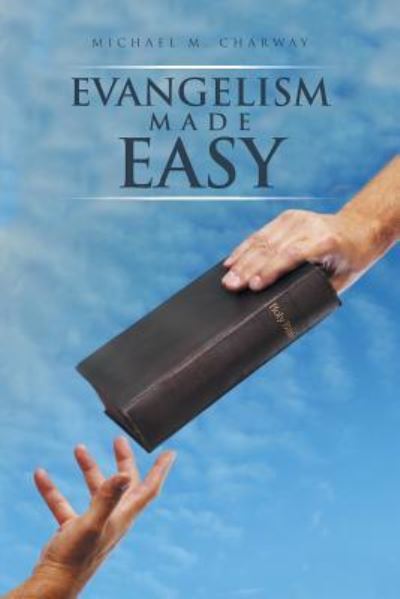 Cover for Michael M Charway · Evangelism Made Easy (Pocketbok) (2016)