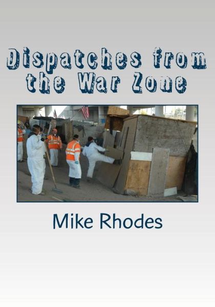 Cover for Mike Rhodes · Dispatches from the War Zone (Taschenbuch) (2016)