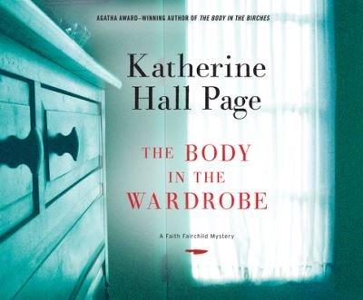 Cover for Katherine Hall Page · The Body in the Wardrobe (CD) (2016)