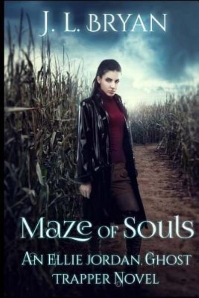 Cover for J L Bryan · Maze of Souls (Paperback Book) (2016)