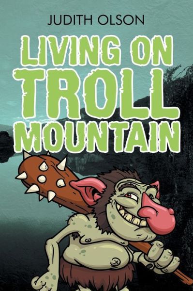 Cover for Judith Olson · Living on Troll Mountain (Paperback Book) (2016)