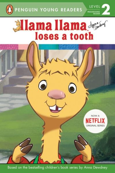 Cover for Anna Dewdney · Llama Llama Loses a Tooth - Llama Llama (Paperback Book) (2018)