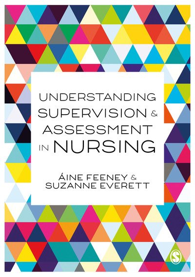 Cover for Aine Feeney · Understanding Supervision and Assessment in Nursing (Paperback Book) (2019)