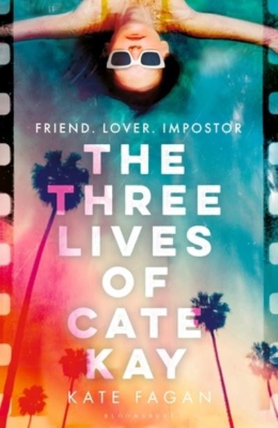 Cover for Kate Fagan · The Three Lives of Cate Kay (Hardcover Book) (2025)